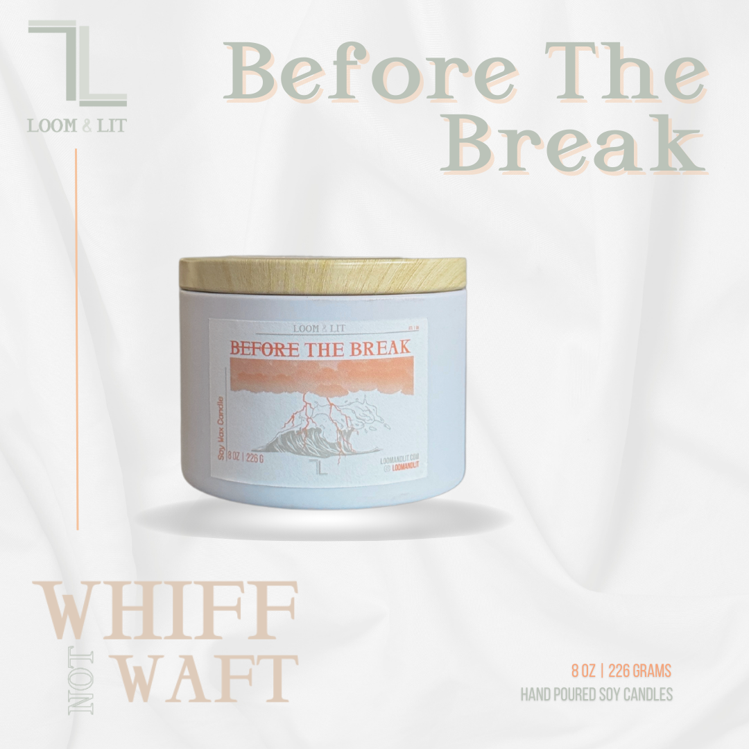 Before The Break