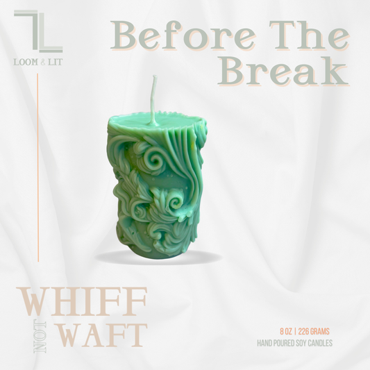 Before The Break Décor Candle