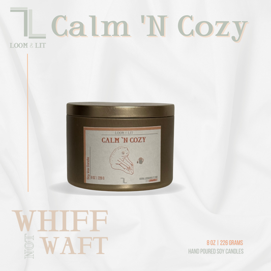 Calm 'N Cozy