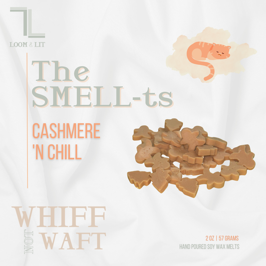 Cashmere 'N Chill - The SMELLts