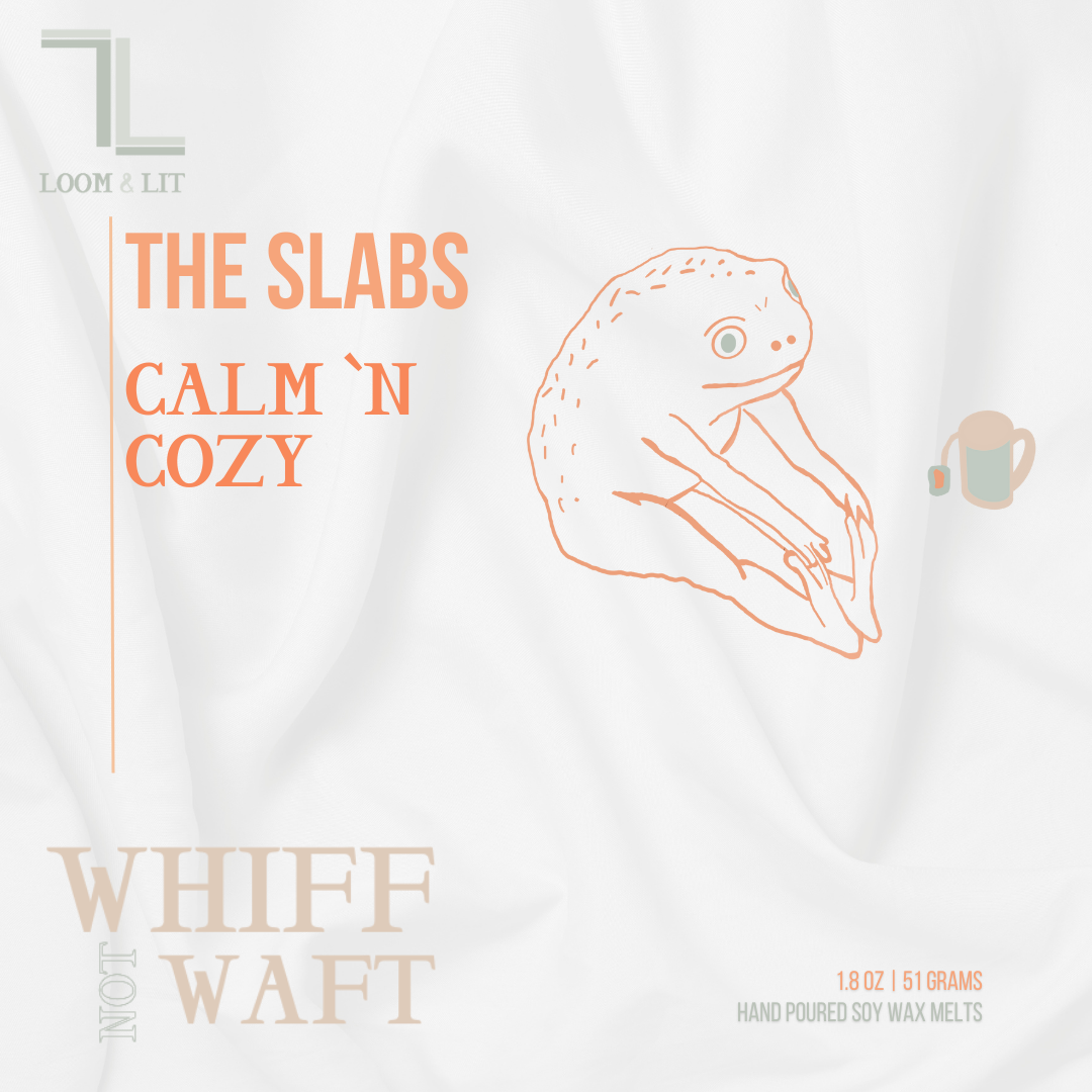 The Slabs - Wax Melts