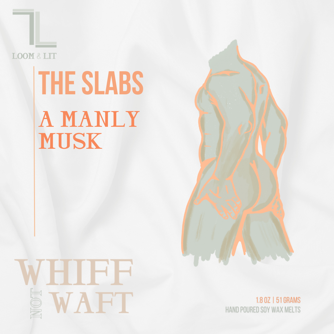 The Slabs - Wax Melts