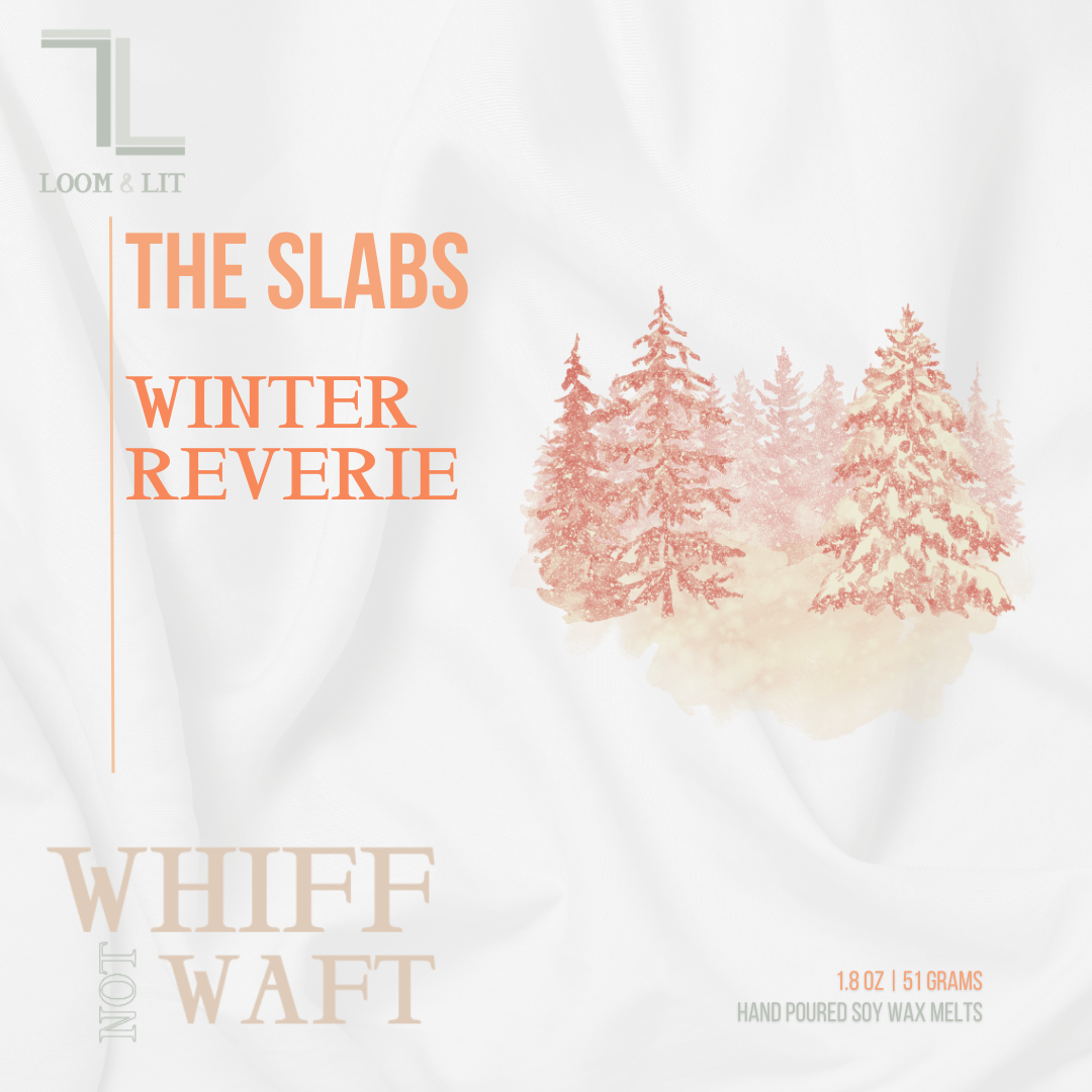 The Slabs - Wax Melts