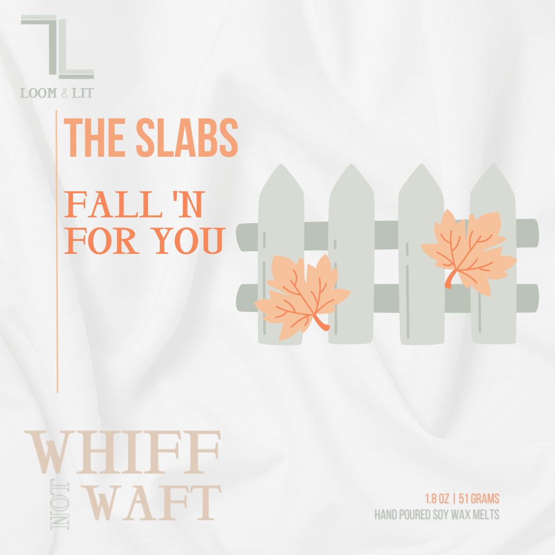 The Slabs - Wax Melts